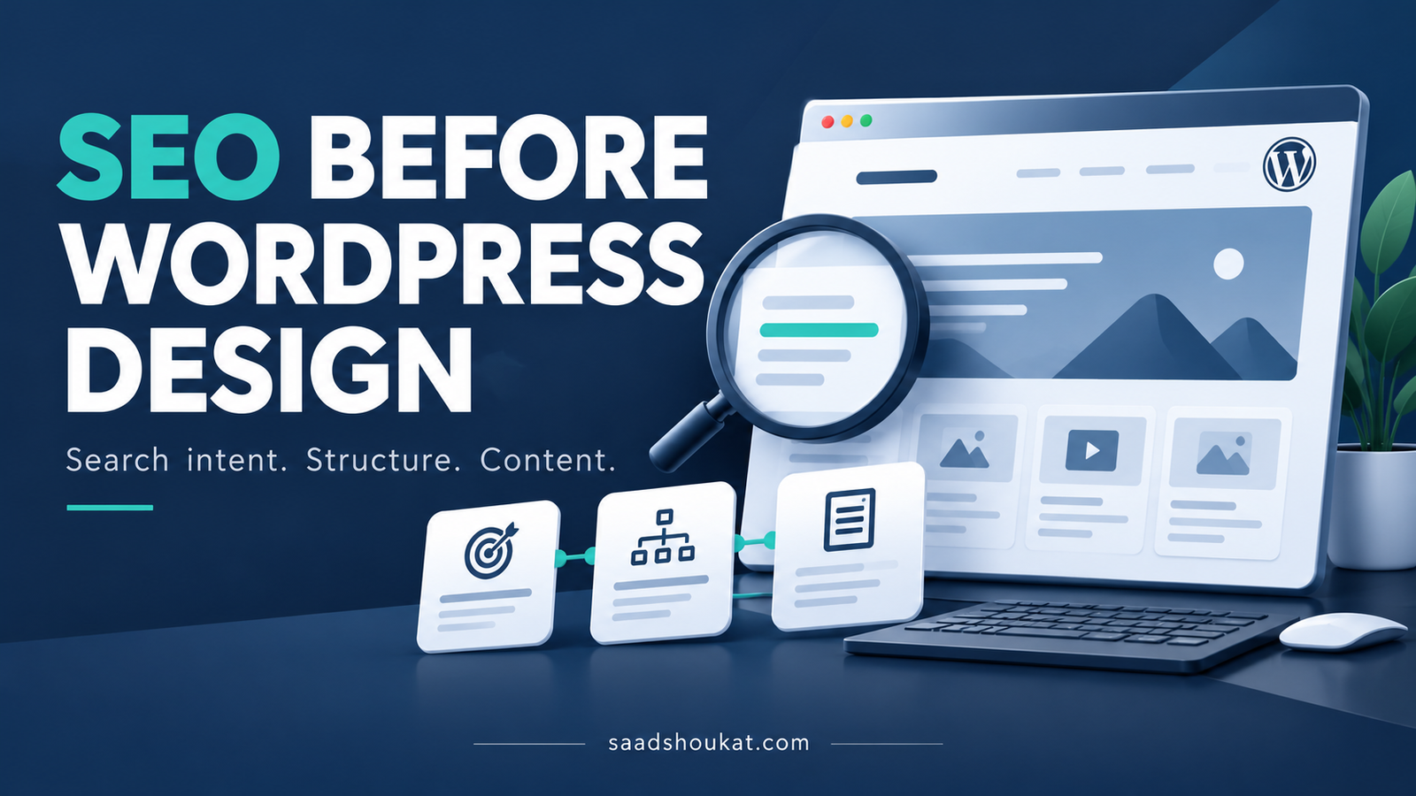 Illustration titled “SEO Before WordPress Design,” showing a website mockup, magnifying glass, and cards representing search intent, site structure, and content.